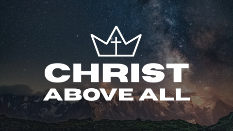Christ above all